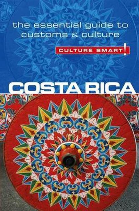 costa rica culture smart the essential guide to customs and culture Reader